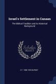 Israel's Settlement in Canaan: The Biblical Tradition and its Historical Background