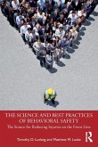 The Science and Best Practices of Behavioral Safety