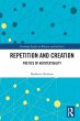 Repetition and Creation - Bild 1