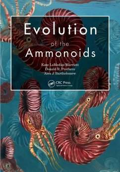 Evolution of the Ammonoids - Marriott, Kate LoMedico; Bartholomew, Alexander; Prothero, Donald R.