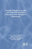 Leading Change in Gender and Diversity in Higher Education from Margins to Mainstream