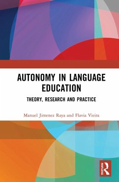 Autonomy in Language Education - Raya, Manuel Jimenez;Vieira, Flavia