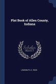 Plat Book of Allen County, Indiana