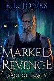 Marked Revenge (Pact of Beasts, #5) (eBook, ePUB)