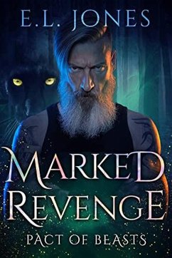 Marked Revenge (Pact of Beasts, #5) (eBook, ePUB) - Jones, E. L.