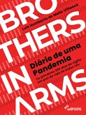 Diário de uma Pandemia: os primeiros 200 dias de vigília em prol da vida de todos nós (eBook, PDF)