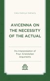 Avicenna on the Necessity of the Actual (eBook, ePUB) Avicenna on the Necessity of the Actual (eBook, ePUB)