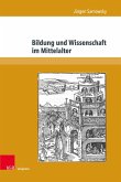 Bildung und Wissenschaft im Mittelalter (eBook, PDF)