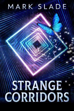 Strange Corridors (eBook, ePUB) - Slade, Mark