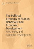 The Political Economy of Human Behaviour and Economic Development (eBook, PDF)