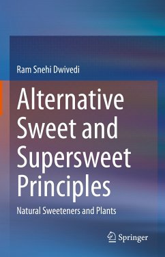 Alternative Sweet and Supersweet Principles (eBook, PDF) - Dwivedi, Ram Snehi