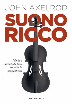 Suono ricco (eBook, ePUB) - Axelrod, John