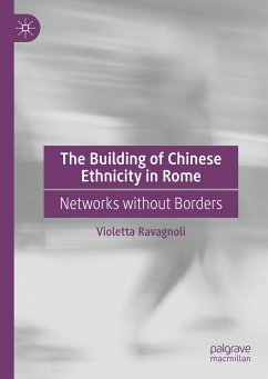 The Building of Chinese Ethnicity in Rome (eBook, PDF) - Ravagnoli, Violetta