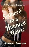 Seduced in a Haunted House (eBook, ePUB)