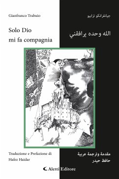 Solo Dio mi fa compagnia - ينقفاري هدحو هللا (eBook, ePUB) - Trabuio, Gianfranco