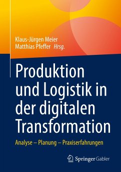 Produktion und Logistik in der digitalen Transformation (eBook, PDF)