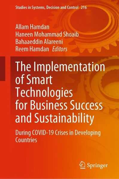 The Implementation of Smart Technologies for Business Success and Sustainability (eBook, PDF) The Implementation of Smart Technologies for Business Success and Sustainability (eBook, PDF)