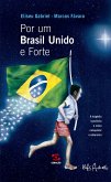 Por um Brasil unido e forte (eBook, ePUB)