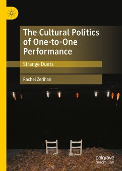 The Cultural Politics of One-to-One Performance (eBook, PDF)