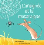 L'Araignée Et La Musaraigne