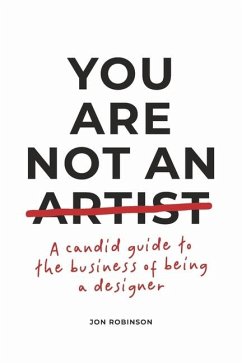 You Are Not an Artist - Robinson, Jon