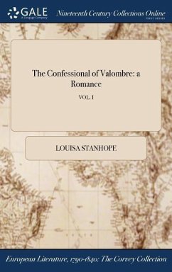 The Confessional of Valombre - Stanhope, Louisa