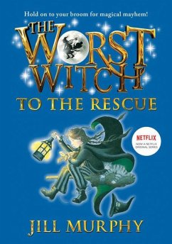 The Worst Witch to the Rescue: #6 - Murphy, Jill