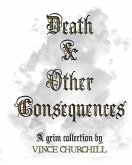Death & Other Consequences