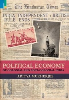 Political Economy of Colonial and Post-Colonial India - Mukherjee, Aditya