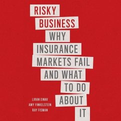 Risky Business - Finkelstein, Amy; Einav, Liran; Fisman, Ray