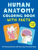 Human Anatomy Coloring Book with Facts