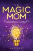 The Magic Mom