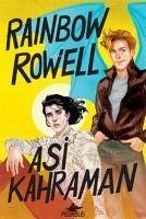 Asi Kahraman - Simon Snow 2 - Rowell, Rainbow
