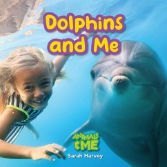 Dolphins and Me - Harvey, Sarah