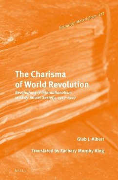 The Charisma of World Revolution - J Albert, Gleb