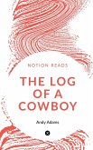 THE LOG OF A COWBOY