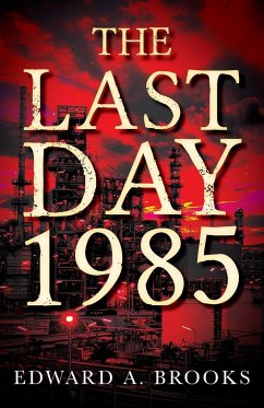 The Last Day 1985 - Brooks, Edward A.