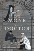 From Trappist Monk to Street Doctor