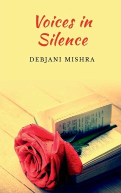 Voices in Silence - Mishra, Debjani