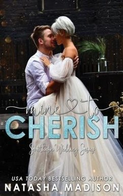 Mine To Cherish - Madison, Natasha