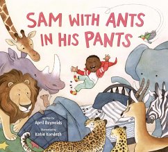Sam with Ants in His Pants - Reynolds, April