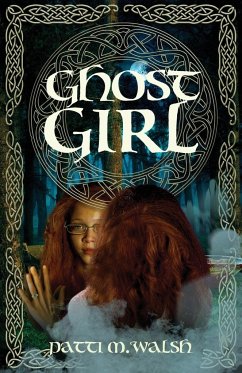 Ghost Girl - Walsh, Patti M.