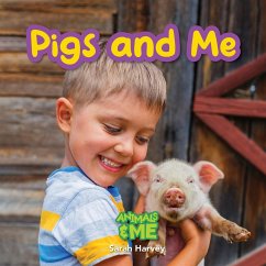 Pigs and Me - Harvey, Sarah