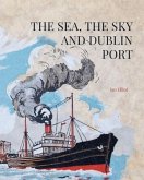 The Sea, the Sky and Dublin Port