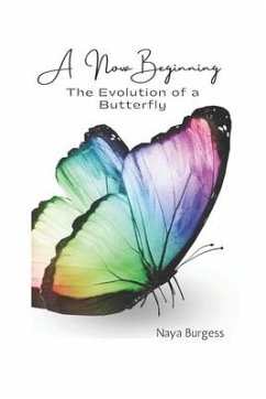 A Nova Beginning: The Evolution of a Butterfly - Burgess, Naya