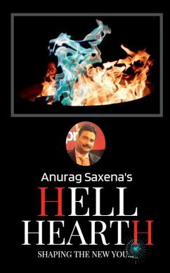 HELL HEARTH - Saxena, Anurag