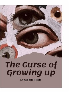 The Curse of Growing up - Hipfl, Annabelle