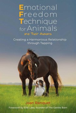 Emotional Freedom Technique for Animals and Their Humans - Ranquet, Joan