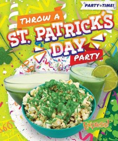 Throw a St. Patrick's Day Party - Neuenfeldt, Elizabeth