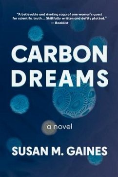 Carbon Dreams - Gaines, Susan M.